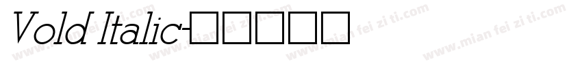 Vold Italic字体转换
